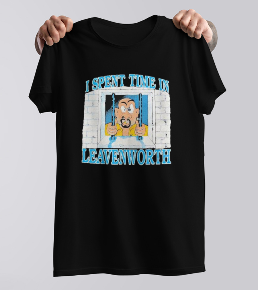 I Spent Time In Leavenworth Cartoon Prisoner Behind Bars T-Shirt
