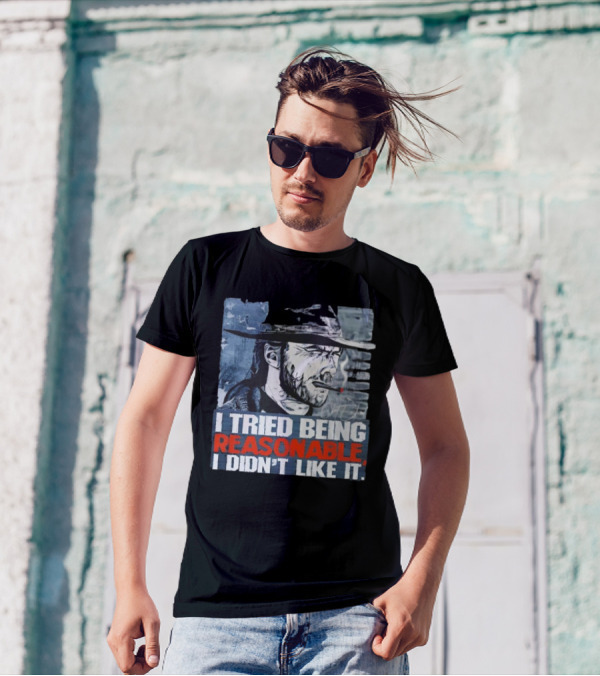 I Tried Being Reasonable I Didn’t Like It Cowboy Smoking Smoking T-Shirt