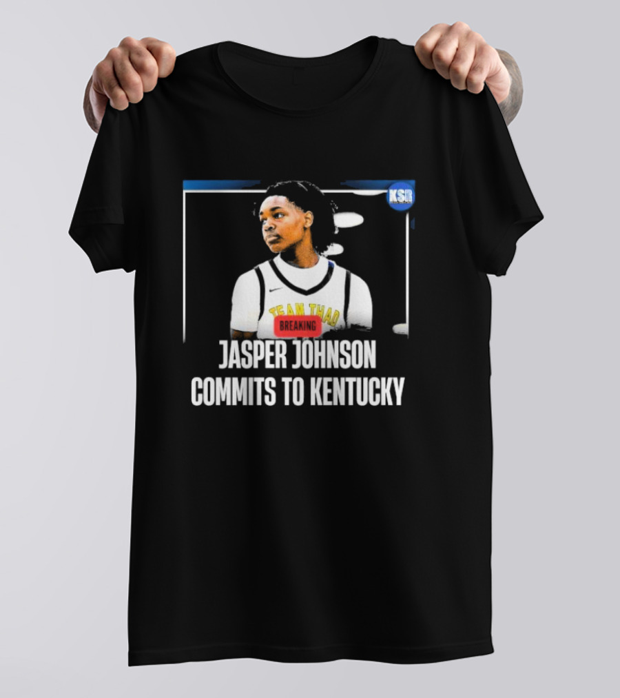 Team Thad KSR Jasper Johnson Breaking Commits To Kentucky T-Shirt