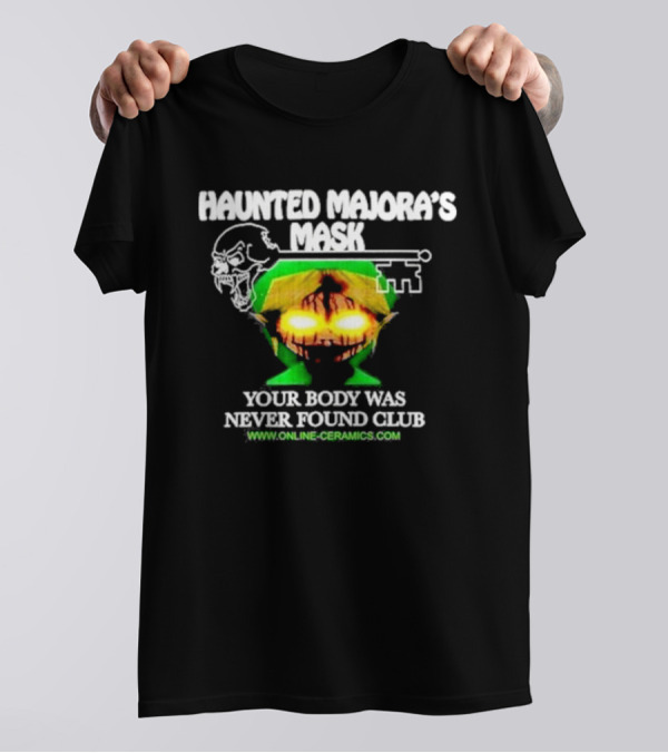 Haunted Majora's Mask Your Body Was Never Found Club Www.online-ceramics.com T-Shirt