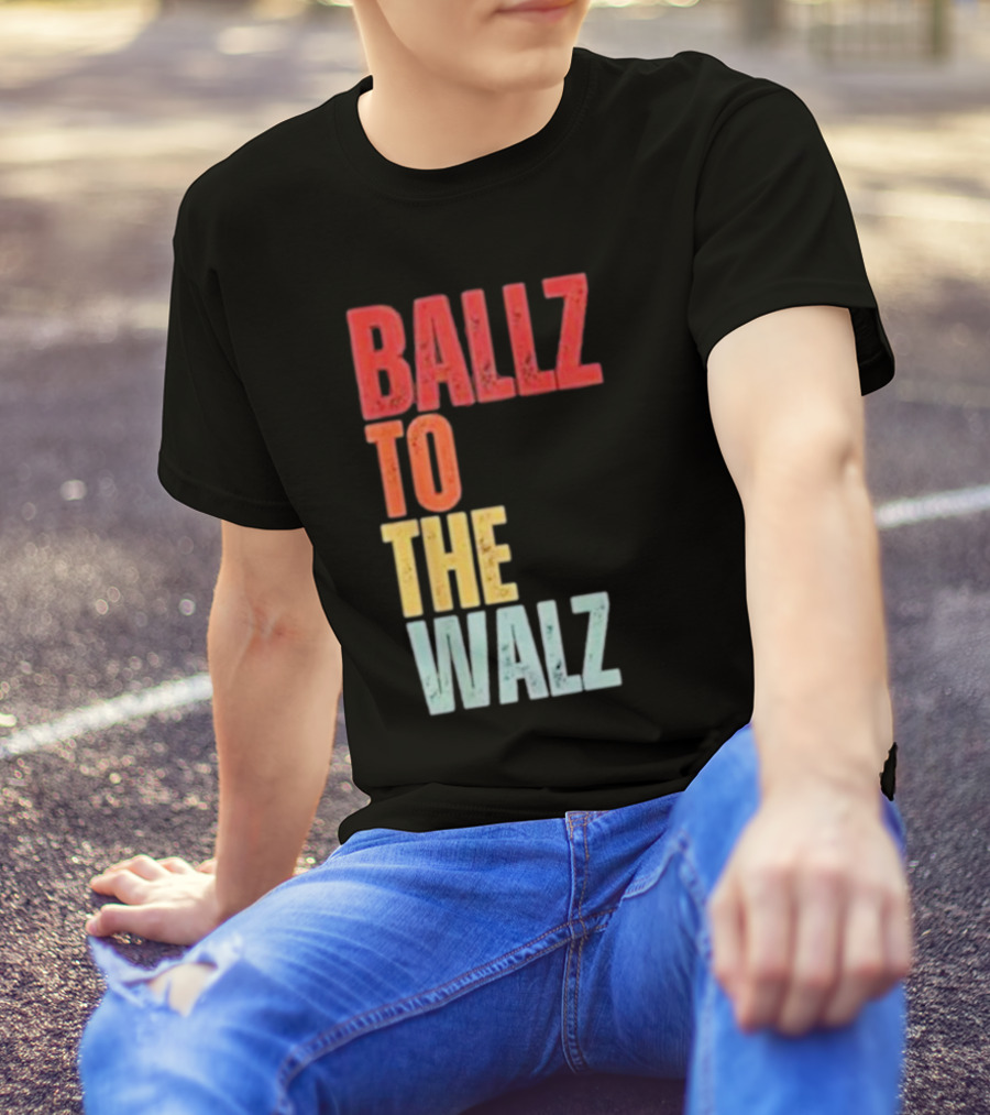 Ballz To The Walz T-Shirt