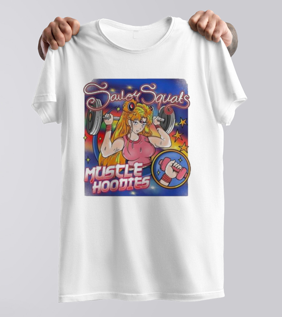 Sailor Squats Muscle Hoodies T-Shirt