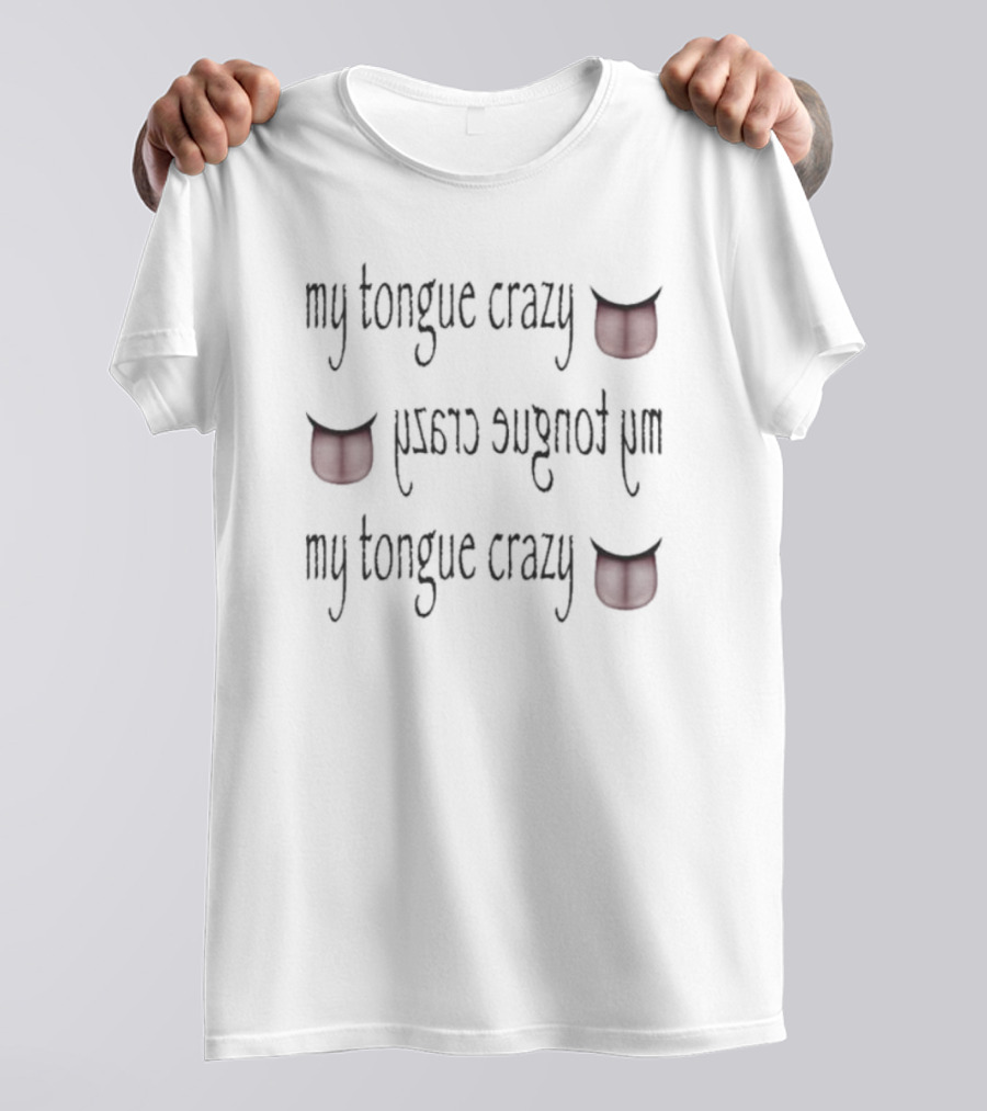 My Tongue Crazy Red Tongue Emojis T-Shirt