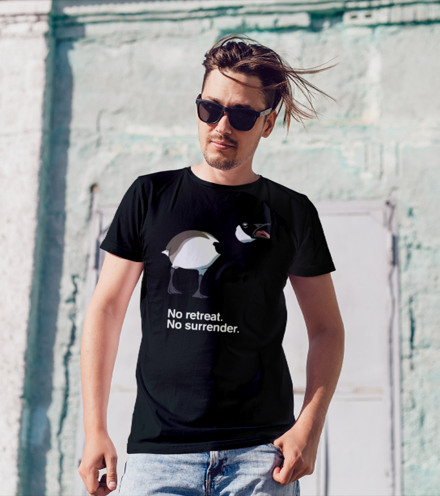 No Retreat No Surrender Goose T-Shirt
