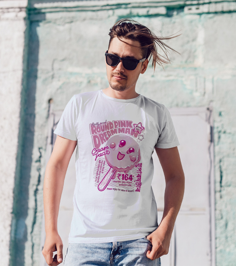Really Good Round Pink Dream Man Cream Treat Please Enjoy The Value Of Desert 164 Sweets T-Shirt