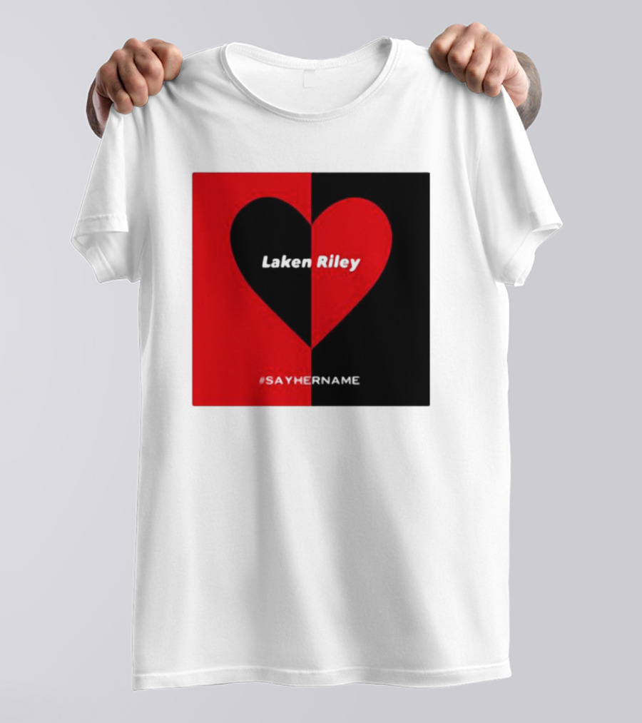 Laken Riley Heart #SayHerName T-Shirt