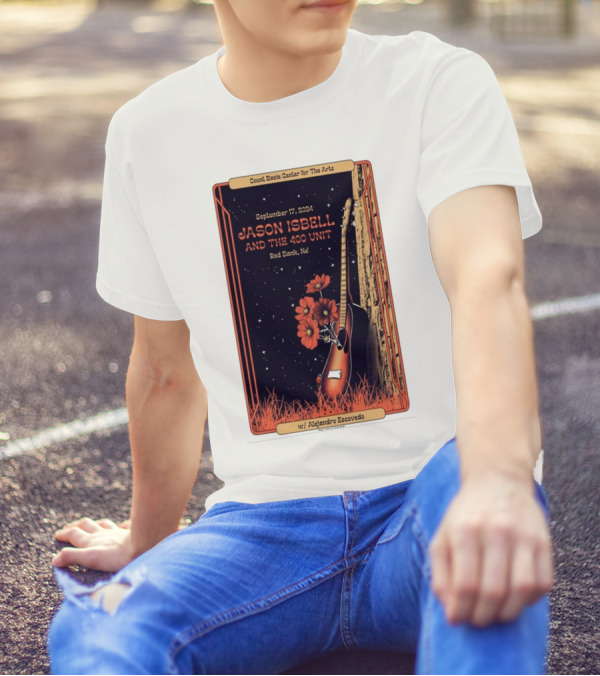 Jason Isbell And The 400 Unit September 17 2024 Red Bank NJ Count Basie Center For The Arts With Alejandro Escovedo T-Shirt