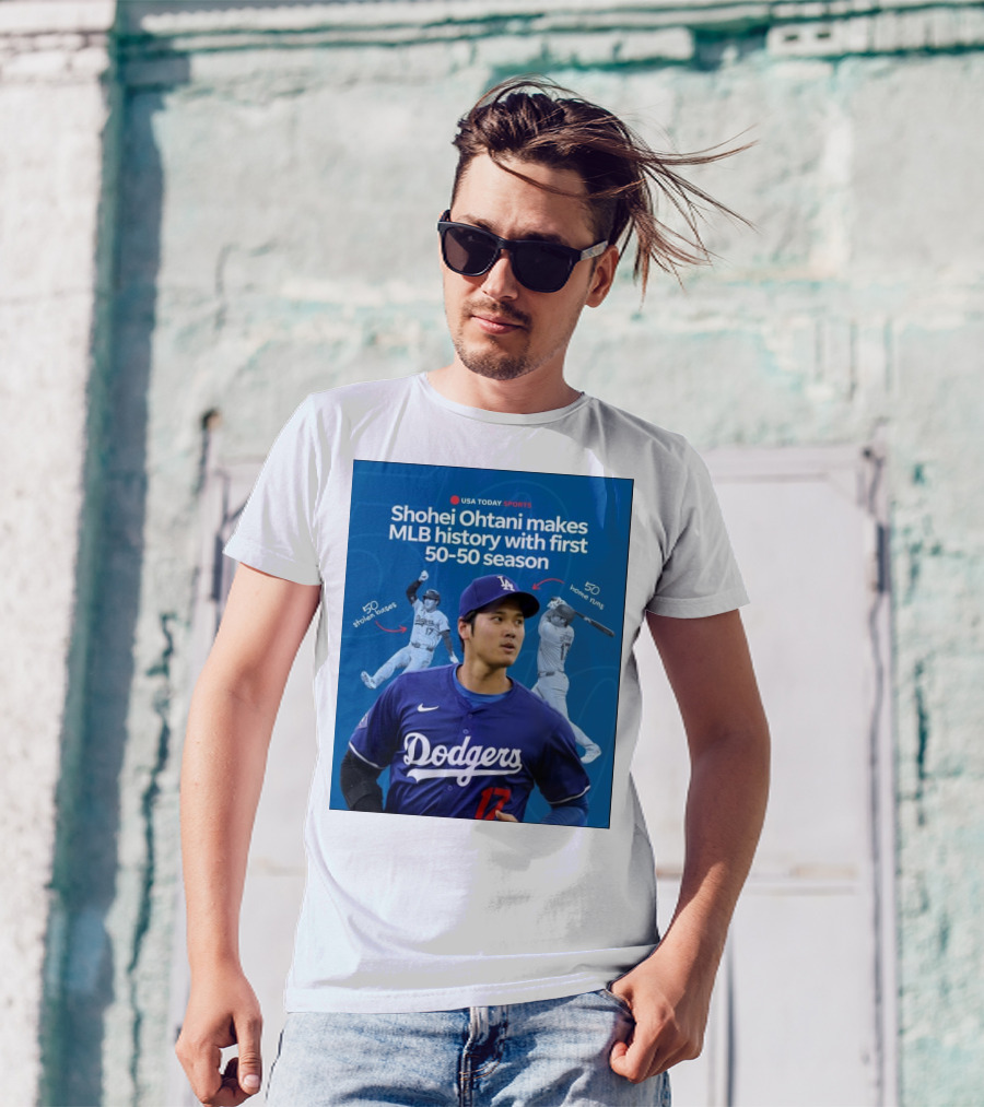 Shohei Ohtani Makes MLB History With First 50-50 Season Dodgers 50 Home Runs 50 Stolen Bases T-Shirt