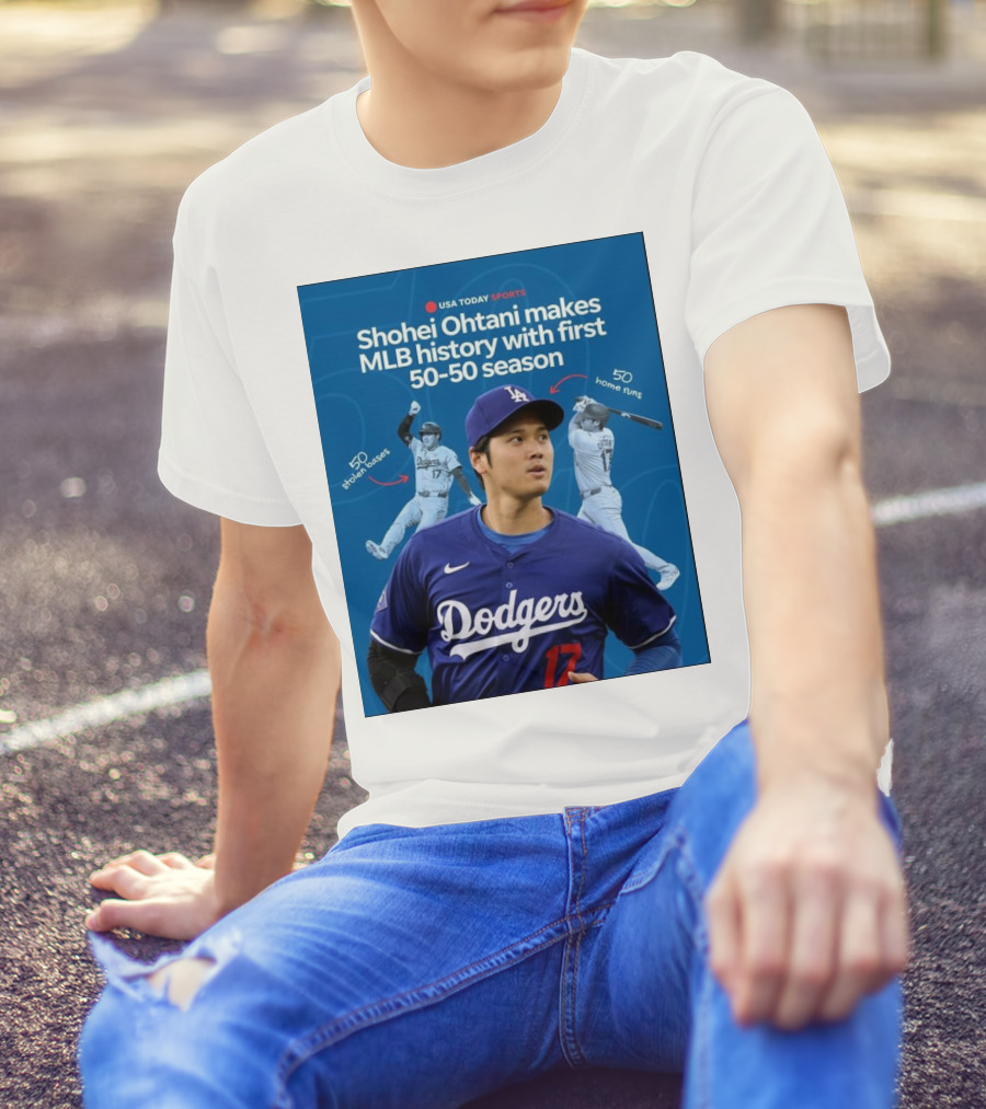 Shohei Ohtani Makes MLB History With First 50-50 Season Dodgers 50 Home Runs 50 Stolen Bases T-Shirt
