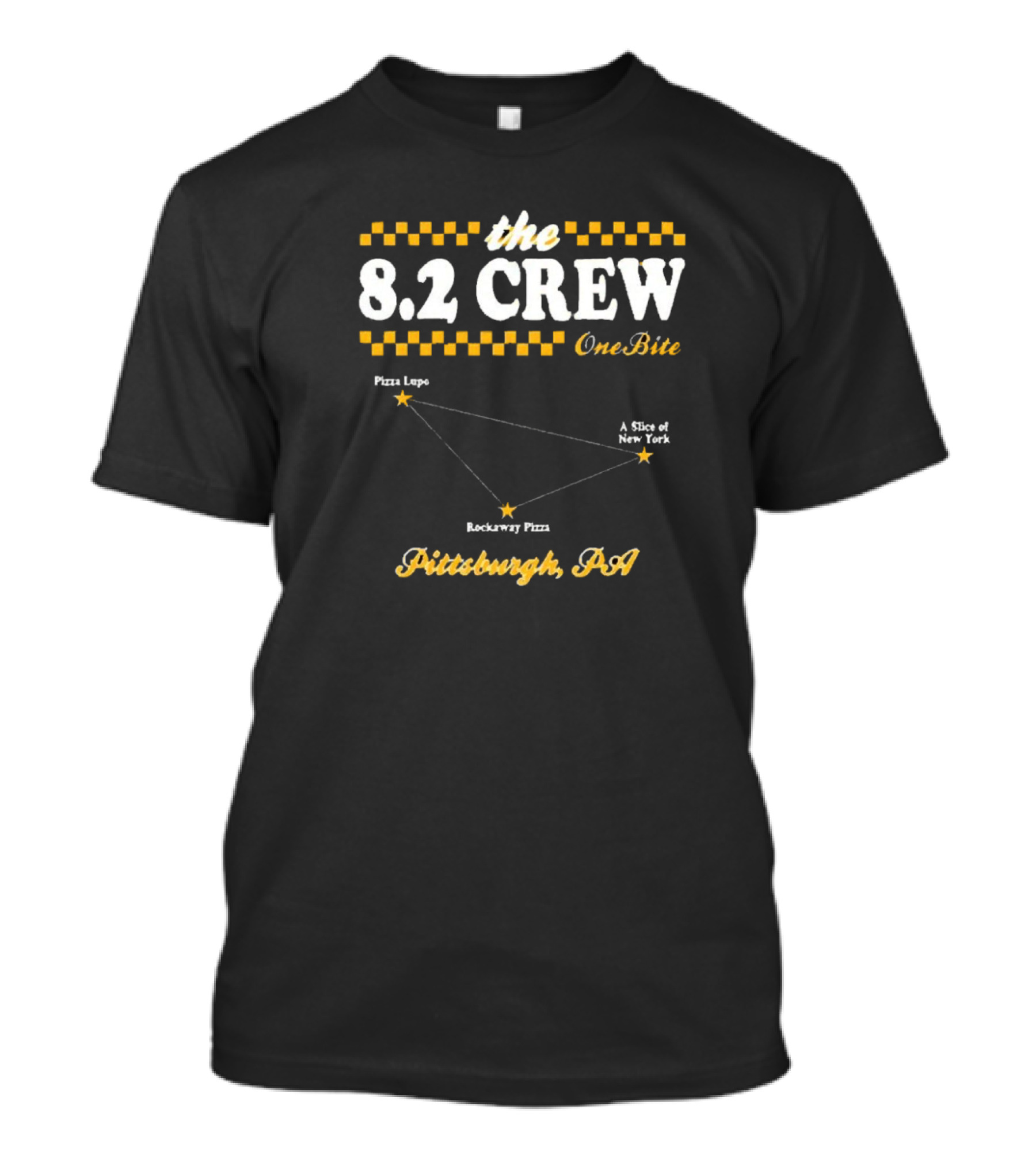 The 8.2 Crew One Bite Pittsburgh PA A Slice Of New York Rockaway Pizza Lupe T-Shirt