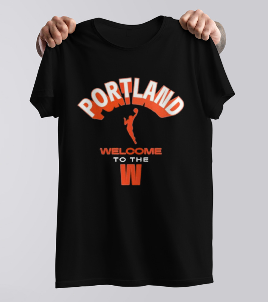 Portland Welcome To The WNBA T-Shirt
