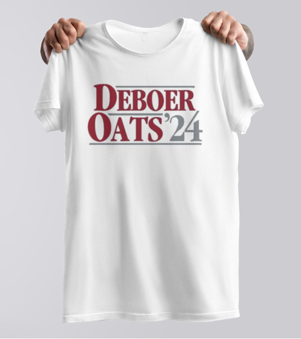 Alabama Deboer Oats ’24 Election Campaign T-Shirt