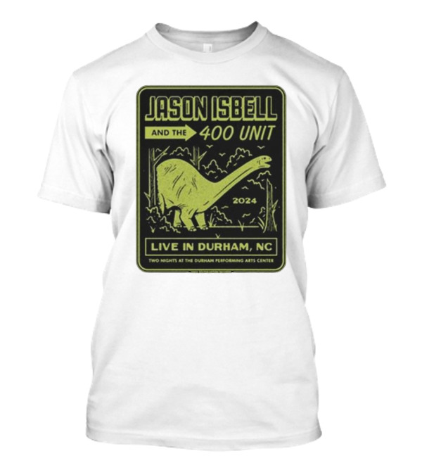 Jason Isbell And The 400 Unit Live In Durham NC 2024 Dinosaur T-Shirt