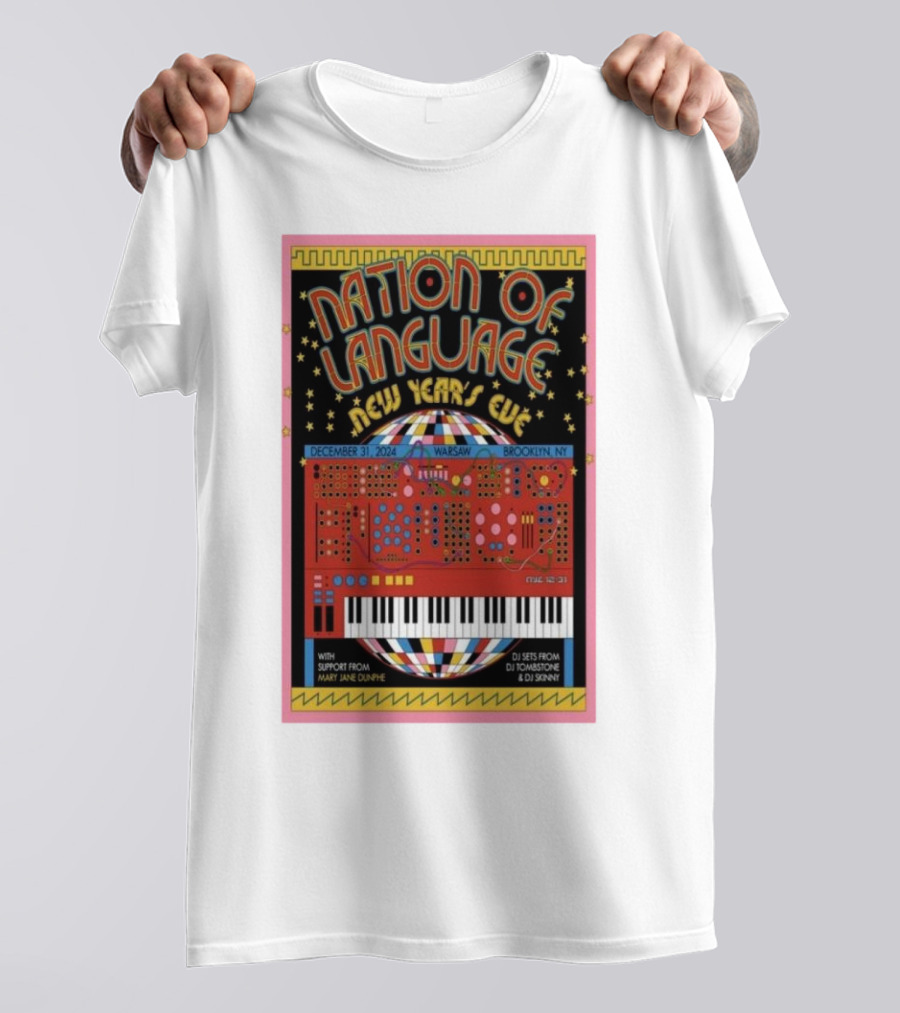 Nation Of Language New Year’s Eve December 31 2024 Warsaw Brooklyn NY T-Shirt
