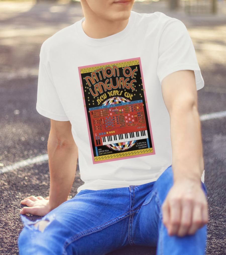 Nation Of Language New Year’s Eve December 31 2024 Warsaw Brooklyn NY T-Shirt