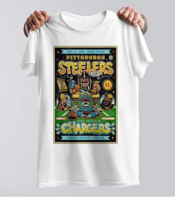 Pittsburgh Steelers Vs Los Angeles Chargers Sep 22 2024 Home Opener Acrisure Stadium Pgh PA T-Shirt
