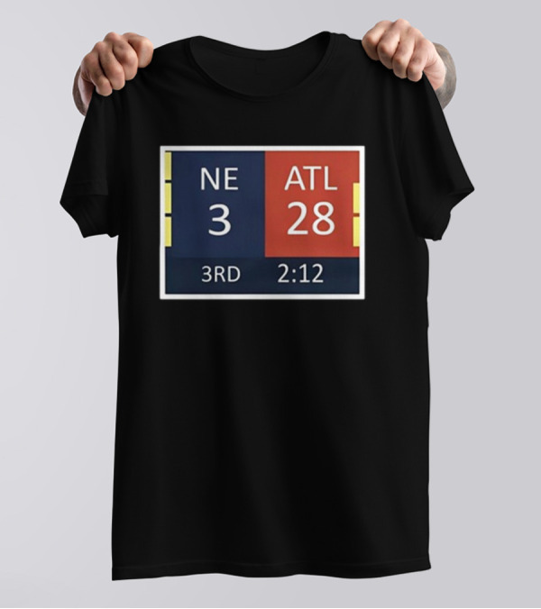 Tom Brady Fan With Cowboys Reference ATL 28 NE 3 Scoreboard T-Shirt