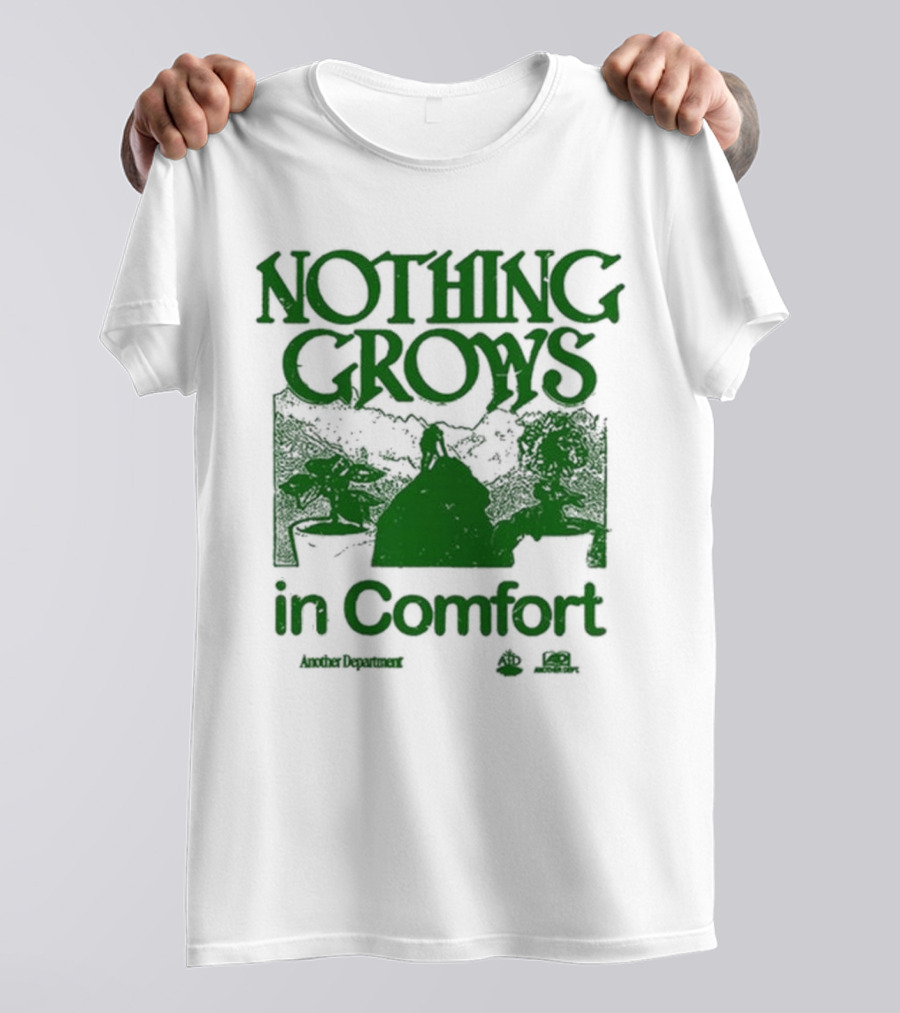 Nothing Grows In Comfort 2024 Adventure Expansion T-Shirt