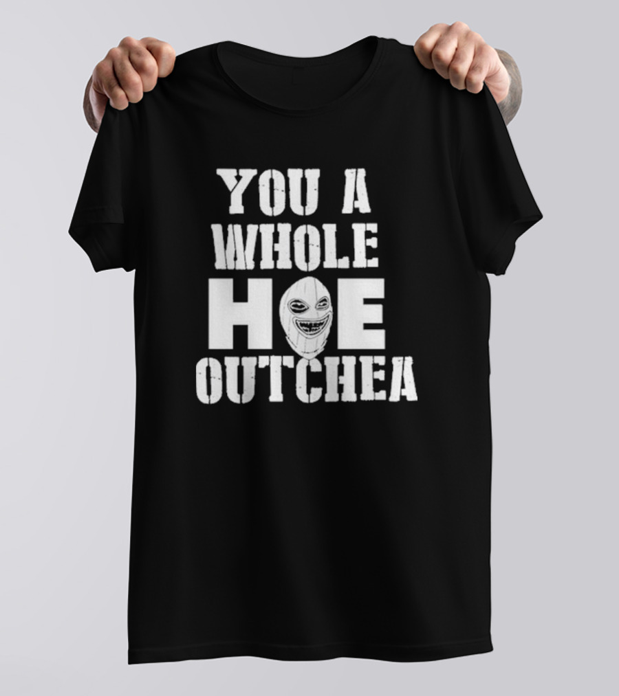 Beaucoup Jokes You A Whole Hoe Outchea Masked Face T-Shirt