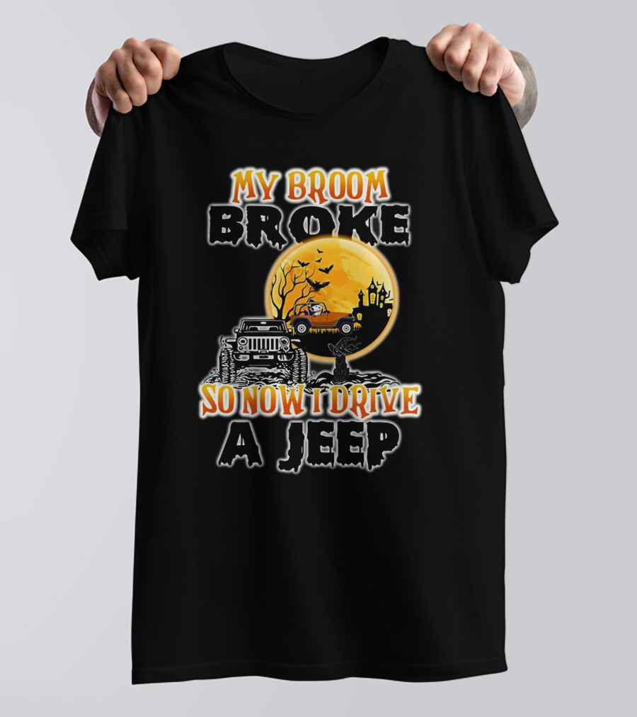 My Broom Broke So Now I Drive A Jeep Halloween 2024 Black Cat Moon Jeep Haunted House T-Shirt