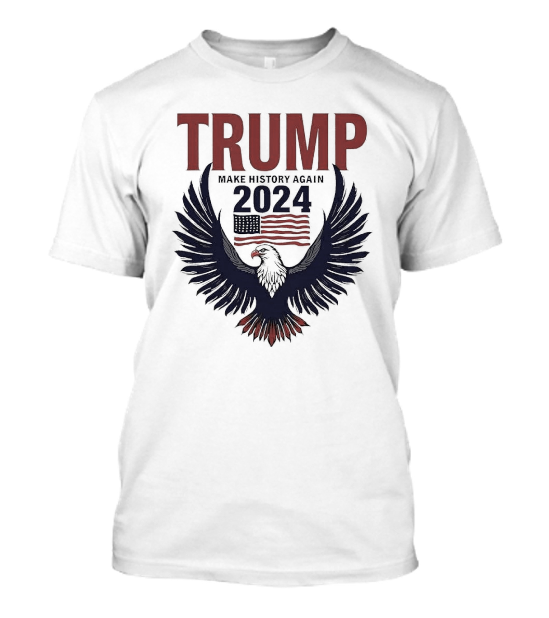 Trump Make History Again 2024 American Eagle Flag T-Shirt