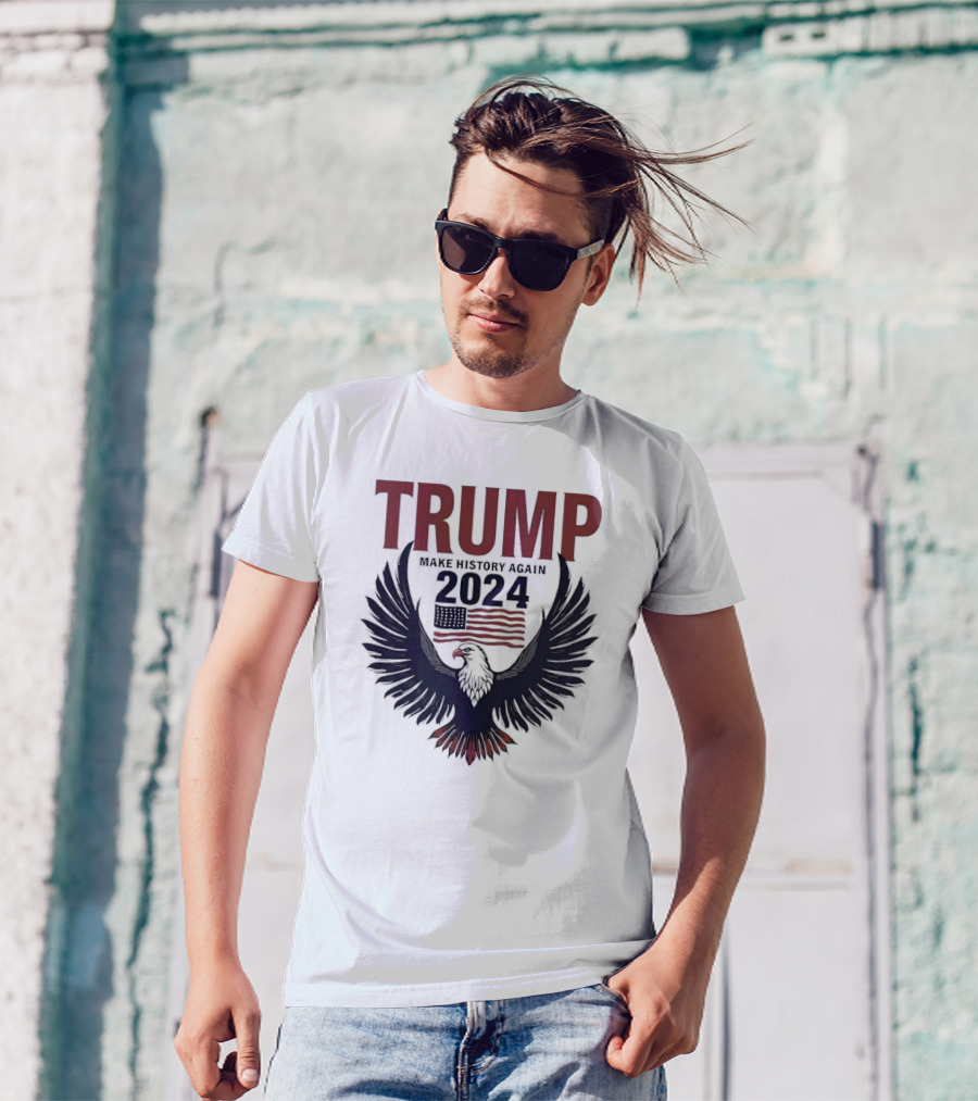 Trump Make History Again 2024 American Eagle Flag T-Shirt