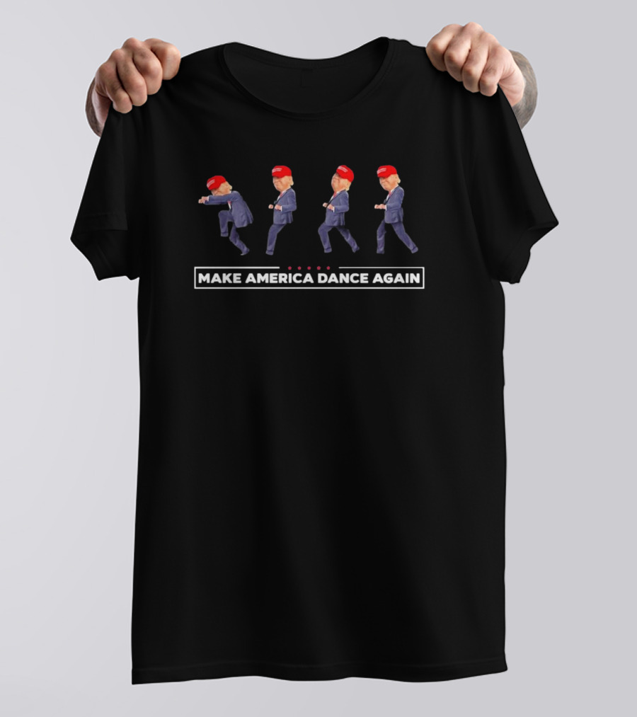 Make America Dance Again 2024 Trump Dancing Meme T-Shirt