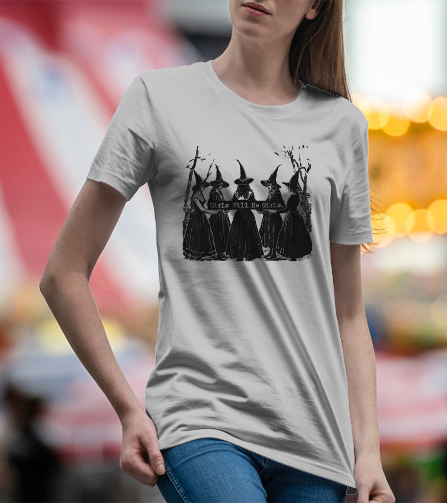 Girls Will Be Girls Witch Circle T-Shirt