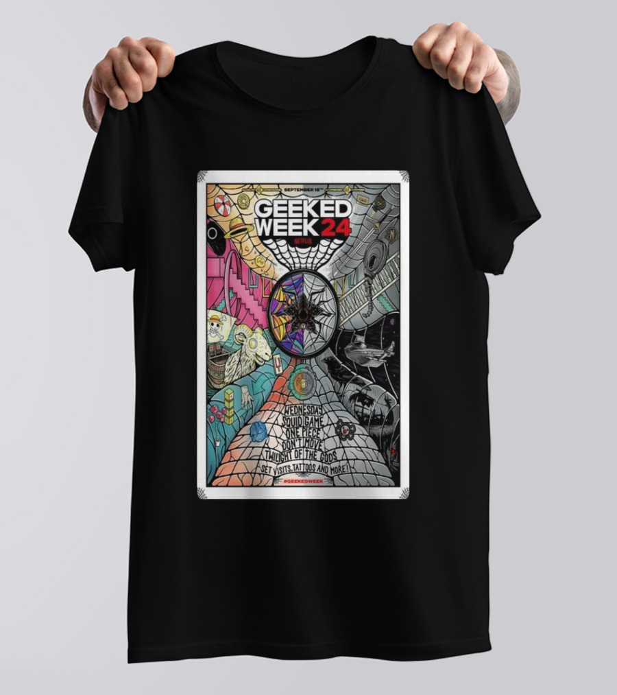 Geeked Week 24 Netflix September 18 2024 Wednesday Squid Game One Piece Stranger Things Masters Of The Universe Tomb Raider Zack Snyder's Space Opera Illuminated T-Shirt