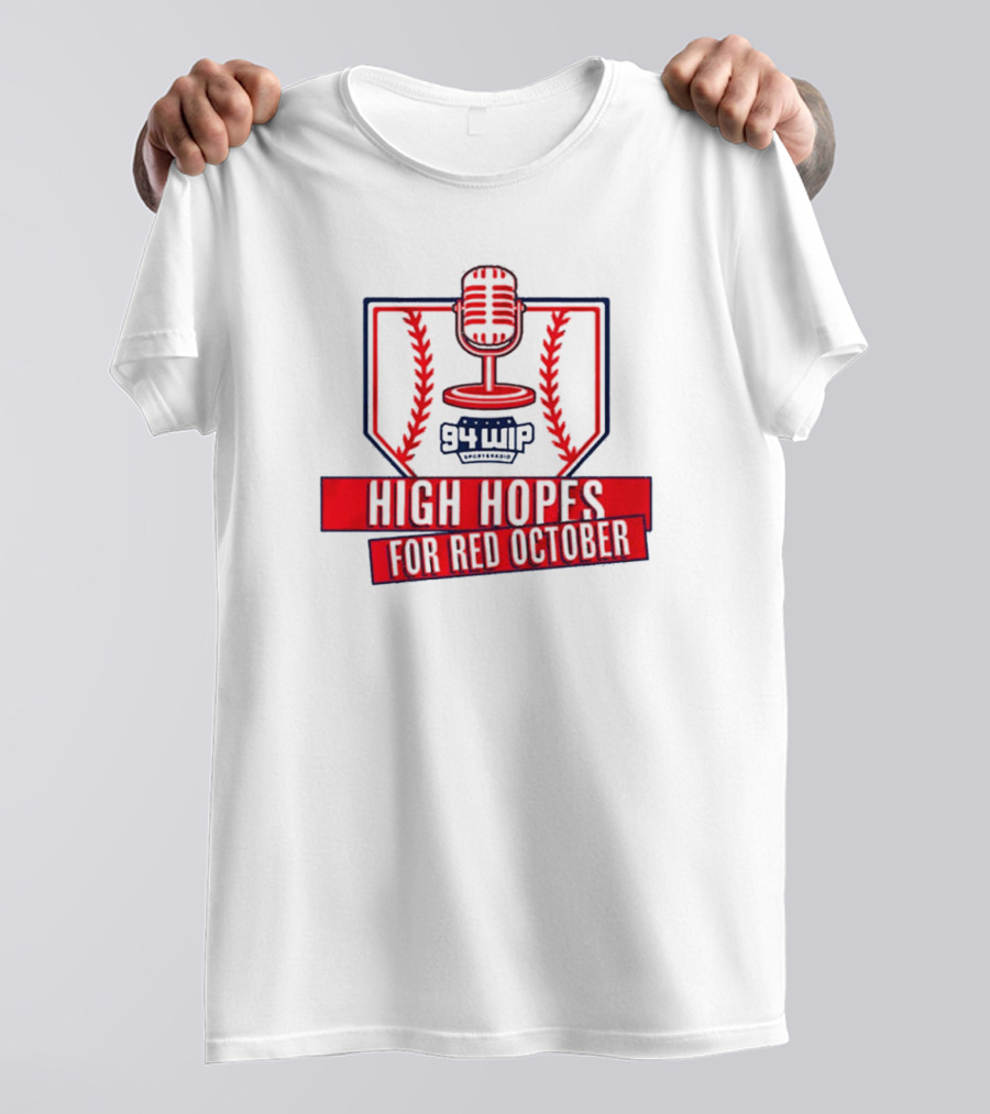 94 WIP High Hopes Baseball Microphone For Red October T-Shirt