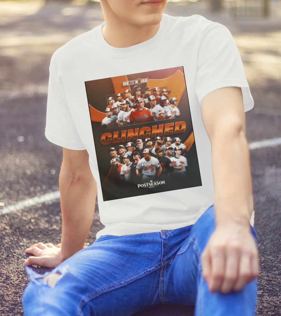 Baltimore Orioles Be The Noise Clinched Postseason T-Shirt