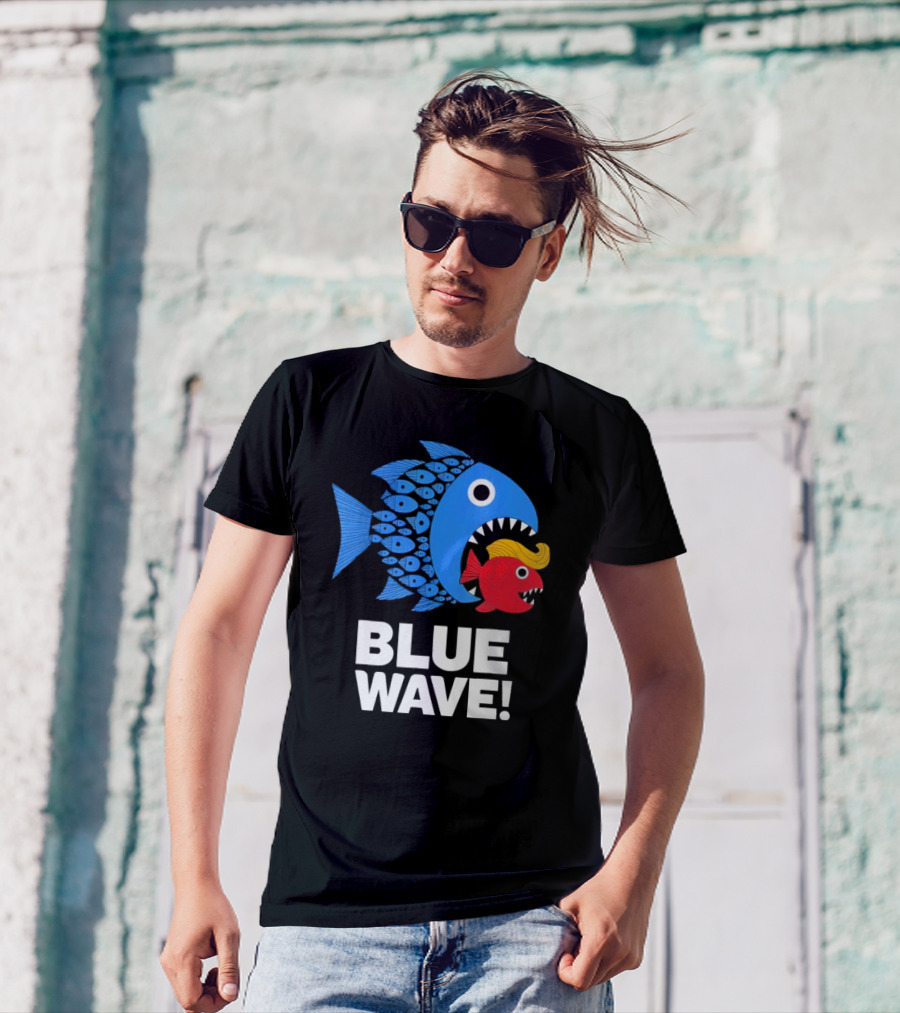 Blue Wave Kamala Big Fish Eat Little Fish Trump Hair T-Shirt