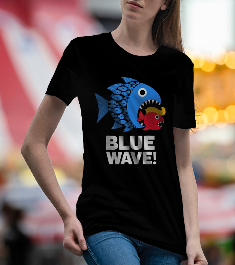 Blue Wave Kamala Big Fish Eat Little Fish Trump Hair T-Shirt