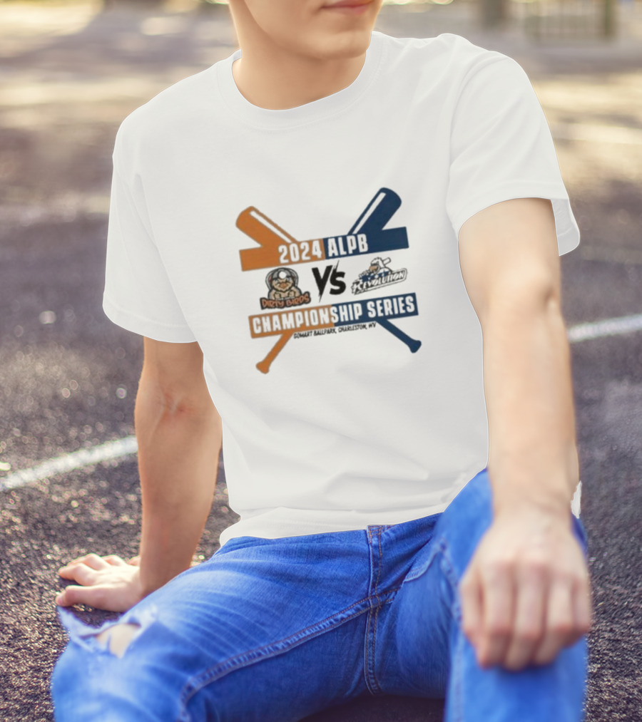 Charleston Dirty Birds Vs York Revolution 2024 ALPB Championship Series Sports Baseball T-Shirt