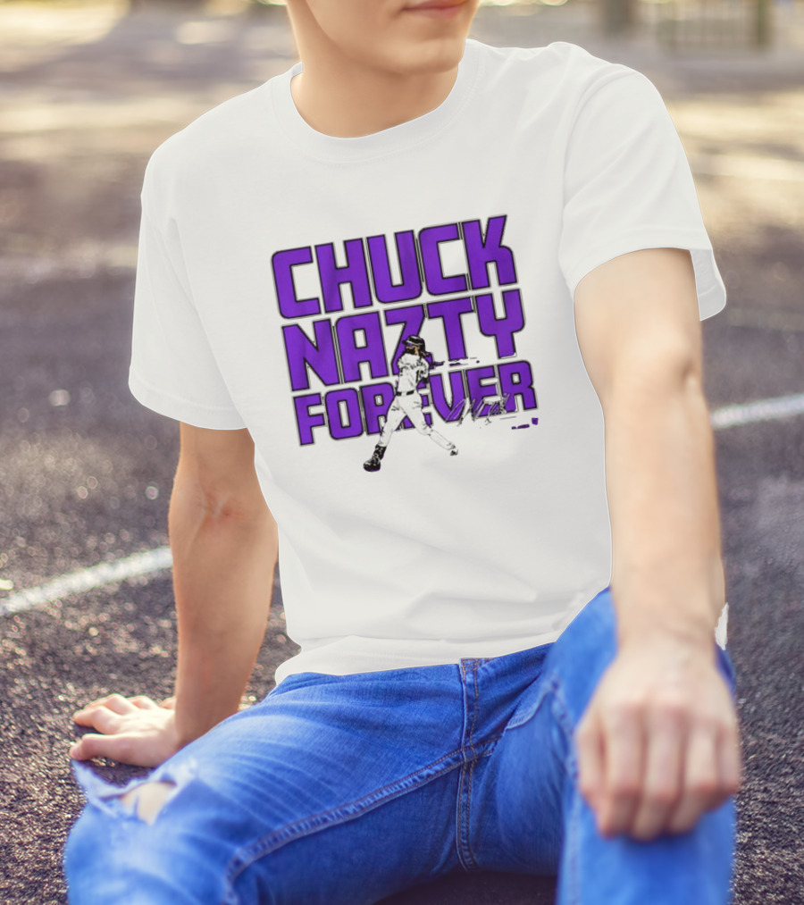 Chuck Nazty Forever Signature Charlie Blackmon Colorado Rockies T-Shirt
