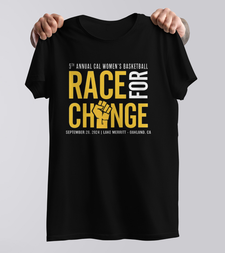 5th Annual Cal Women’s Basketball Race For Change September 28 2024 Lake Merritt Oakland CA T-Shirt