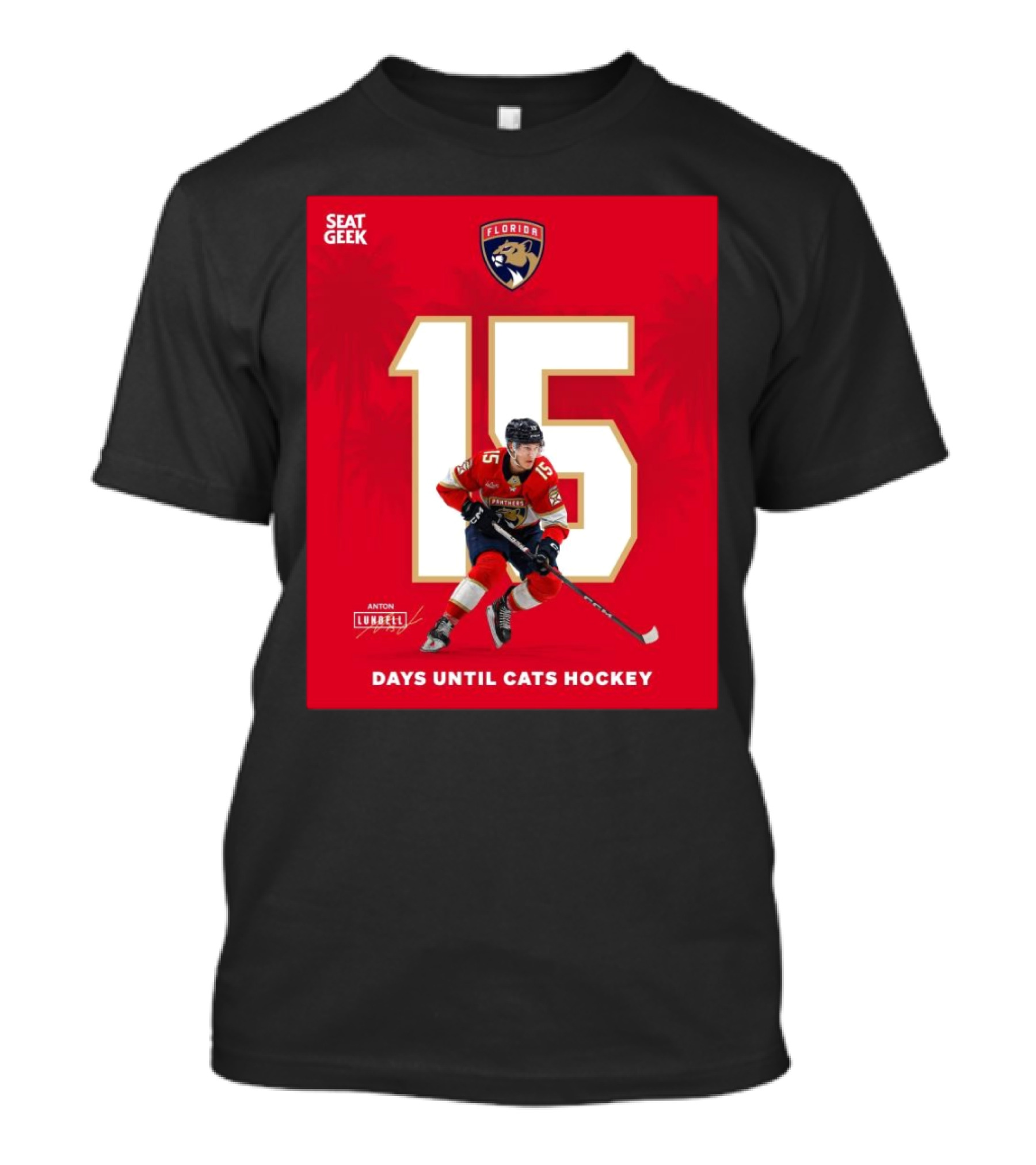 Anton Lundell Florida Panthers 15 Days Until Cats Hockey SeatGeek Signature T-Shirt