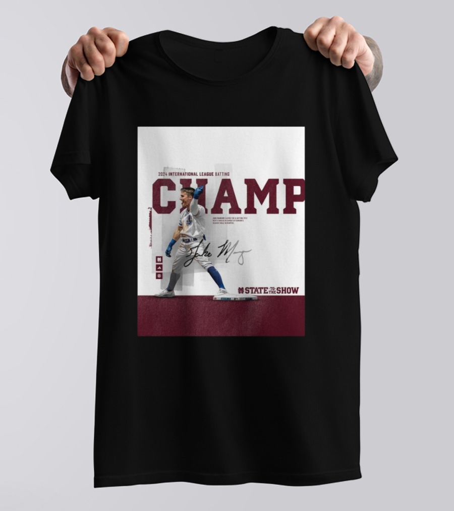 Mississippi State Jake Mangum 2024 International League Batting Champ State To The Show Signature T-Shirt