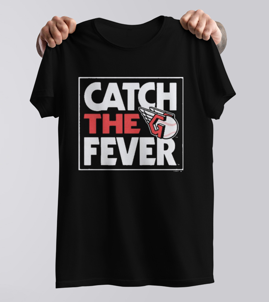 Cleveland Guardians Catch The Fever 2024 MLB Baseball Winged G T-Shirt