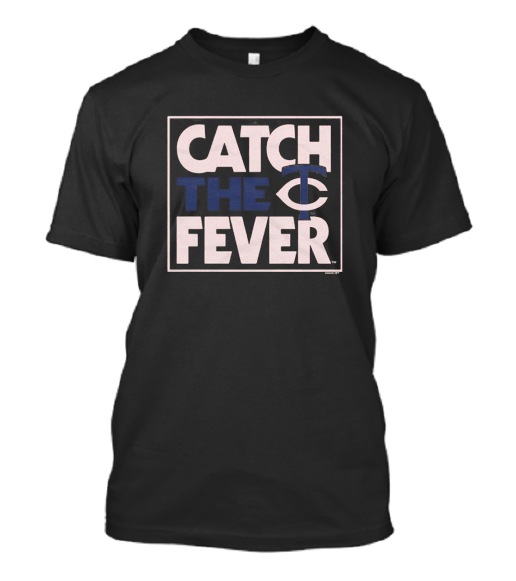 Minnesota Twins Catch The Fever 2024 MLB T-Shirt