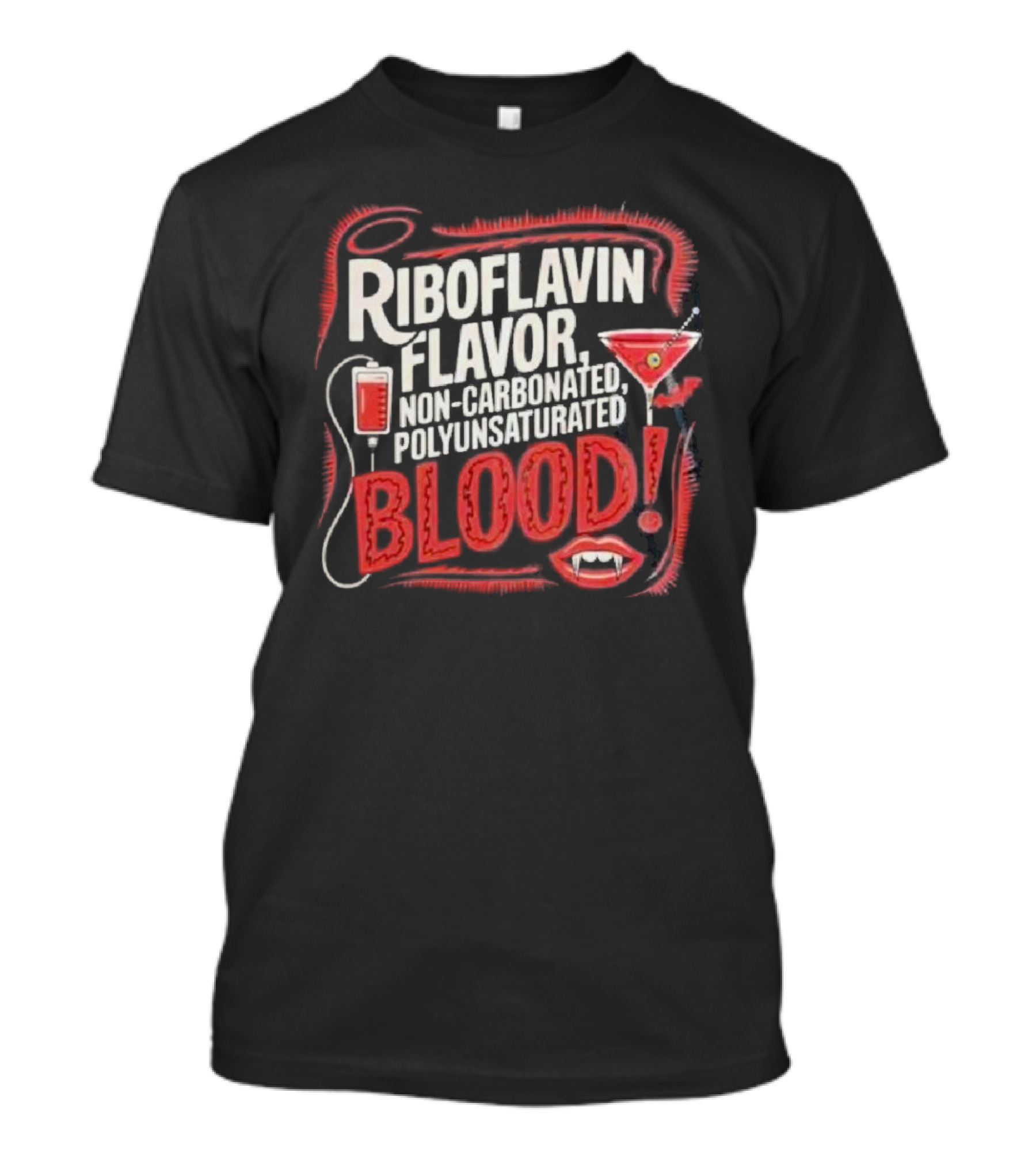 Riboflavin Flavor Non-carbonated Polyunsaturated Blood Halloween Martini Fang Elements T-Shirt