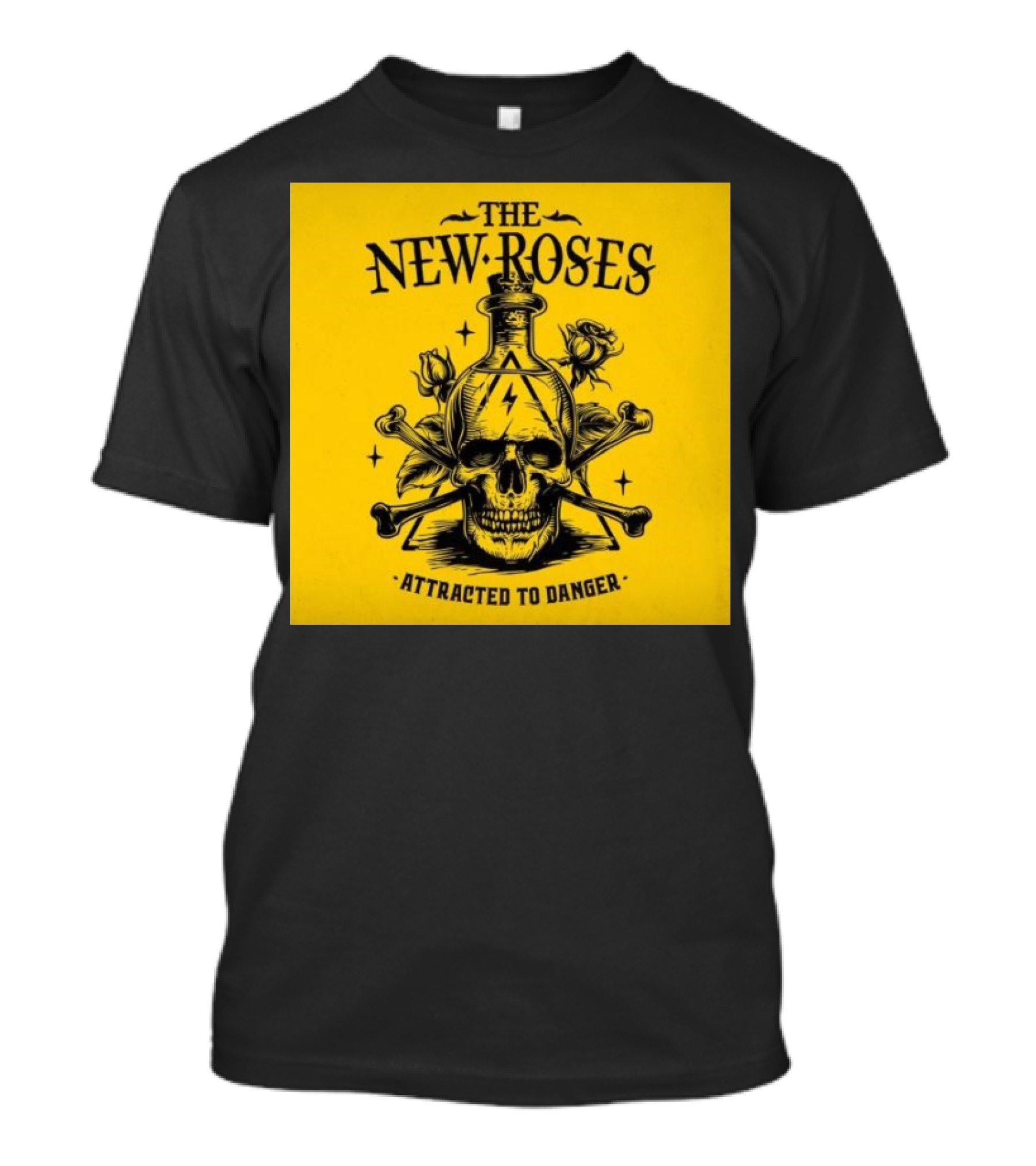 THE NEW ROSES ATTRACTED TO DANGER SKULL WITH ROSES AND CROSSBONES OCTOBER T-Shirt