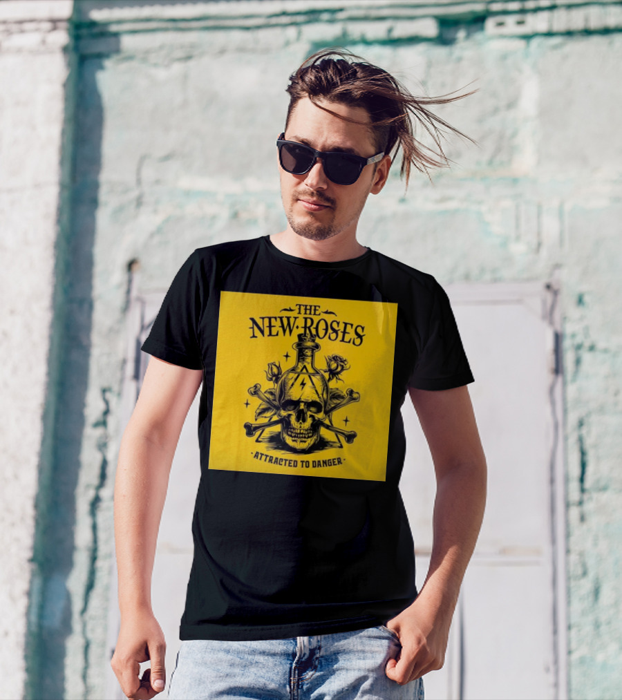 THE NEW ROSES ATTRACTED TO DANGER SKULL WITH ROSES AND CROSSBONES OCTOBER T-Shirt