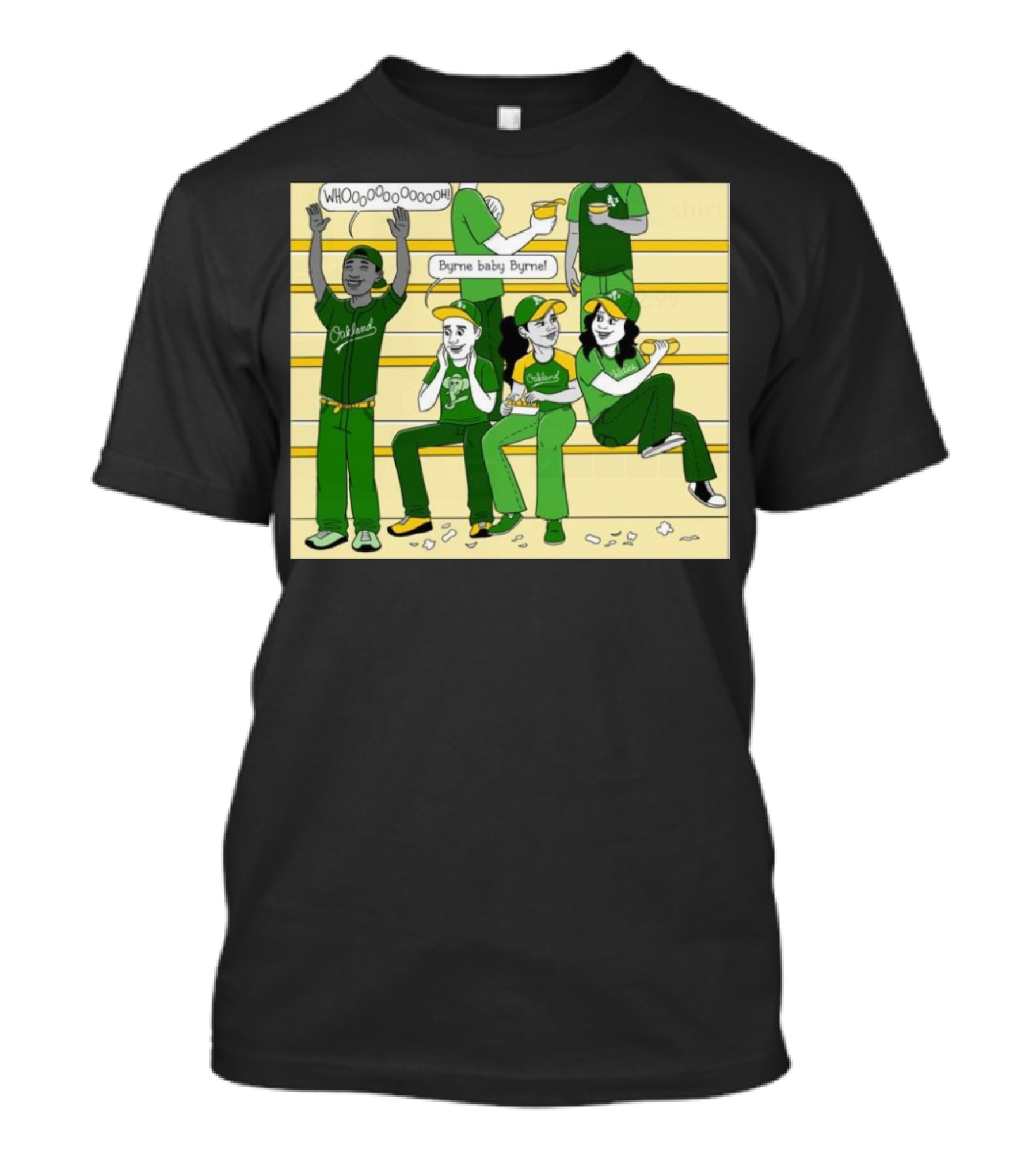 Oakland Athletics Fans Whooo Byrne Baby Byrne Baseball Crowd T-Shirt