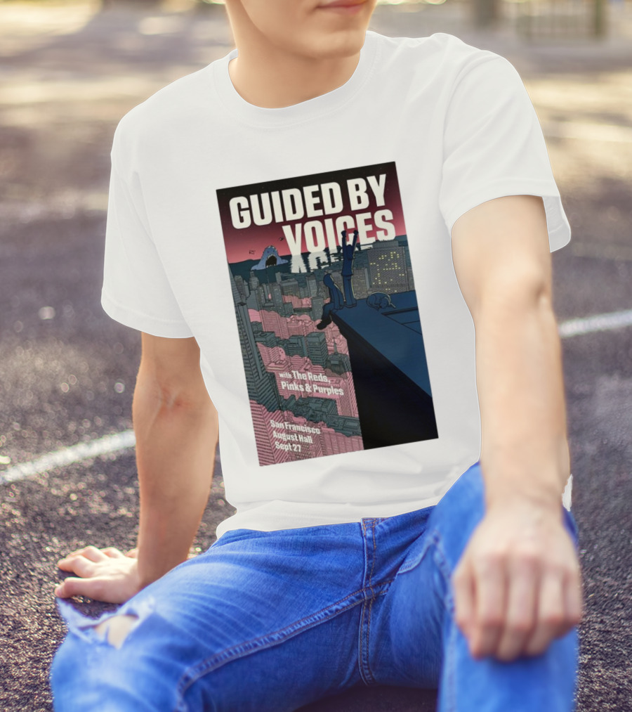 Guided By Voices With The Reds, Pinks And Purples San Francisco August Hall Sept 27 T-Shirt