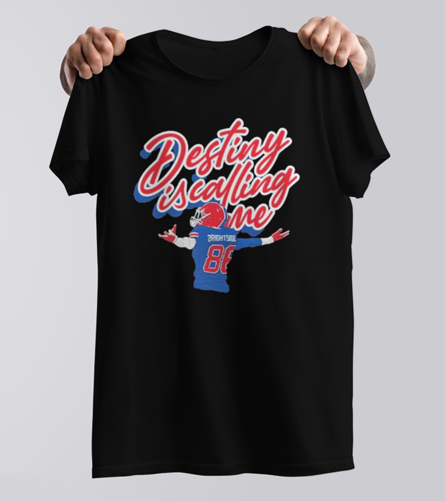 Brightside 26 Eager Eyes Destiny Is Calling Me Football 88 T-Shirt