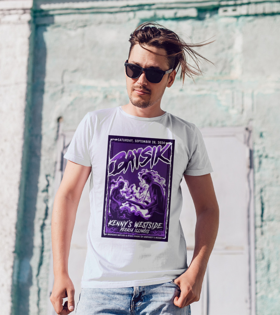 Saturday September 28 2024 Baysik Brendan Bayliss Ryan Stasik Of Umphrey's McGee Kenny's Westside Peoria Illinois T-Shirt