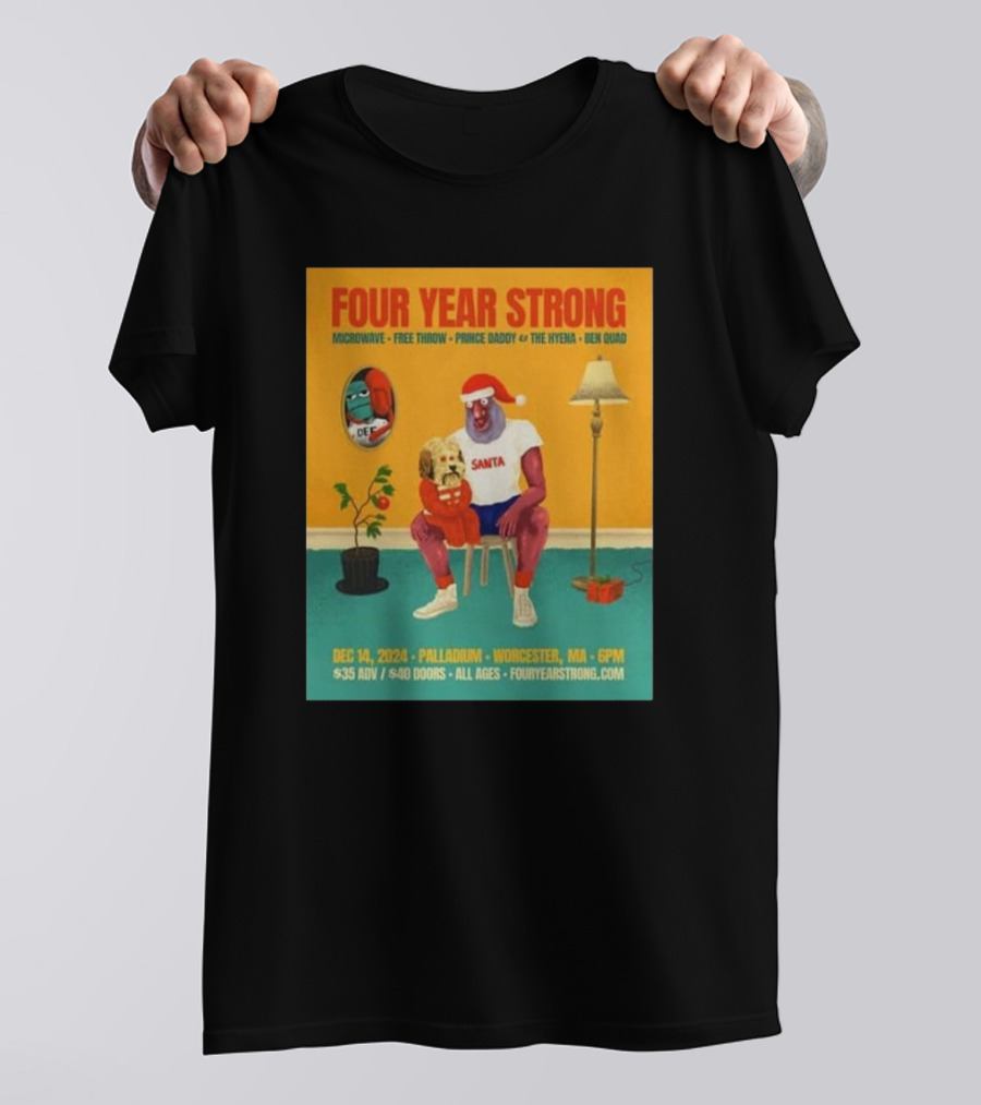 Four Year Strong Holiday Show 2024 Palladium Worcester MA December 14 Microwave Free Throw Prince Daddy And The Hyena Ben Quad Santa T-Shirt
