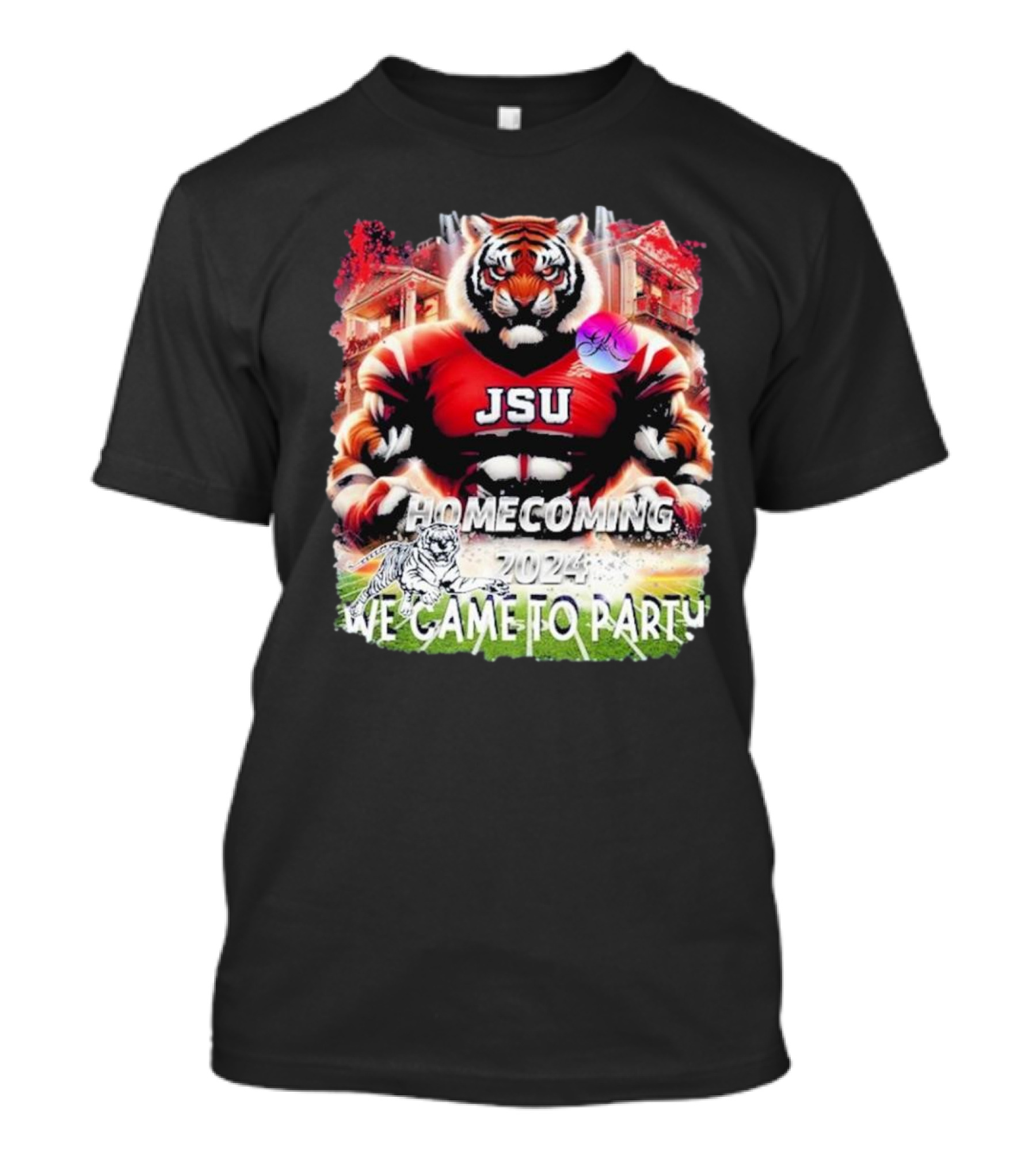 JSU Homecoming 2024 We Came To Party Tiger Stadium Background T-Shirt