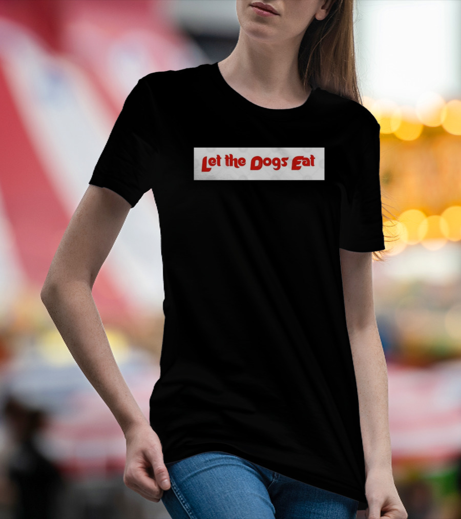 Philadelphia Phillies Let The Dogs Eat T-Shirt
